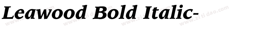Leawood Bold Italic字体转换